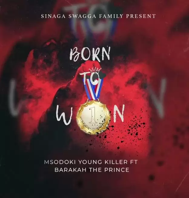 msodoki young killer ft barakah the prince born to win