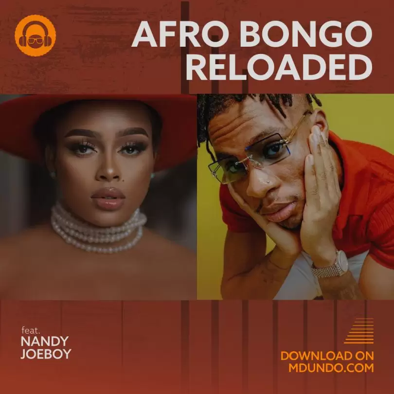 Afro Bongo Reloaded ft Nandy