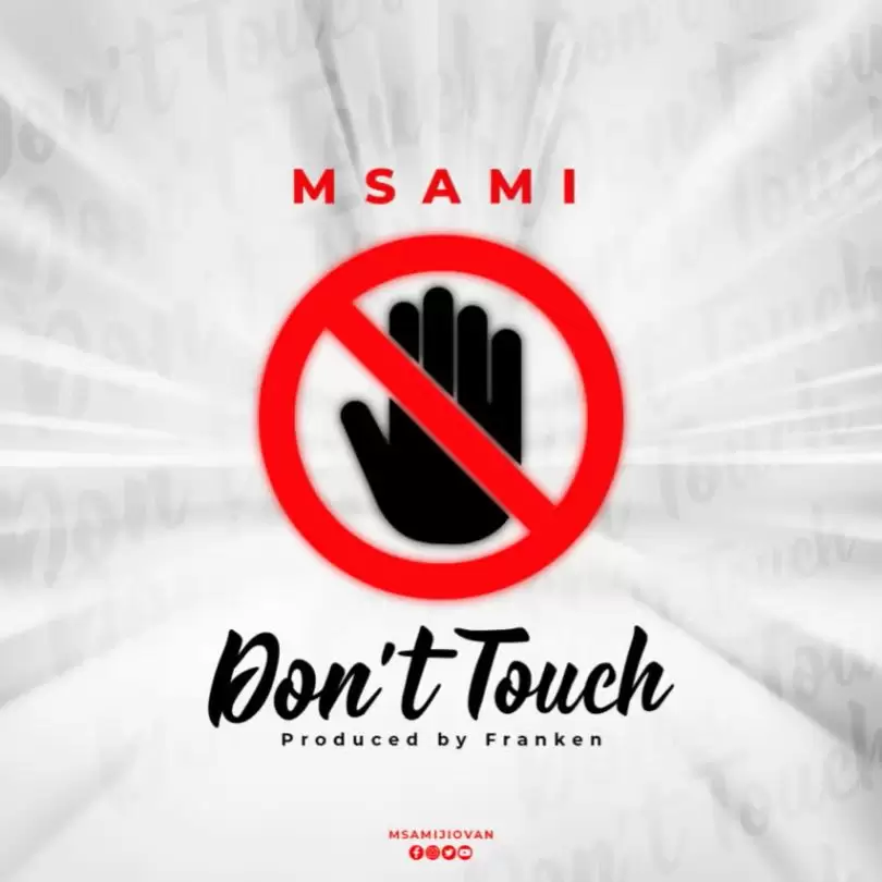 msami dont touch