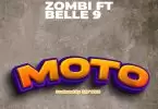 zombi ft belle 9 moto