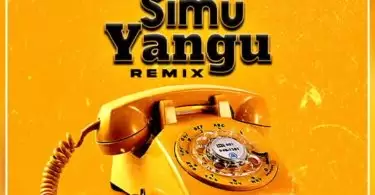 Simu Yangu Remix
