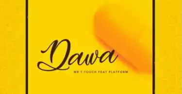 Mr T Touch Dawa