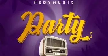 Nedy Music Party