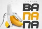 Treyzah Banana