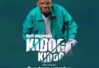 Geff Mapendo Kidogo Kidogo