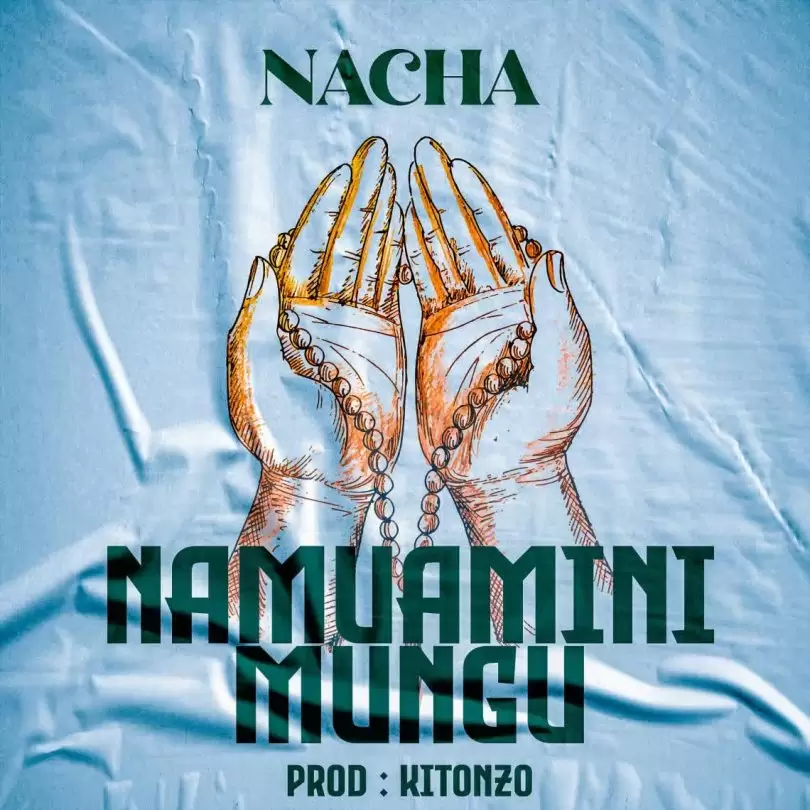 Nacha Namuamini Mungu