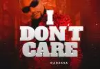 Darassa I Dont Care