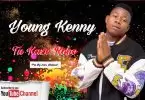 Young Kenny Tukaze Roho