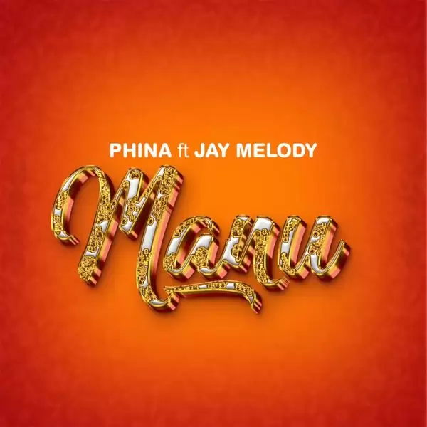 phina ft jay melody
