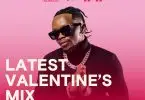 Latest Valentines Mix ft Marioo