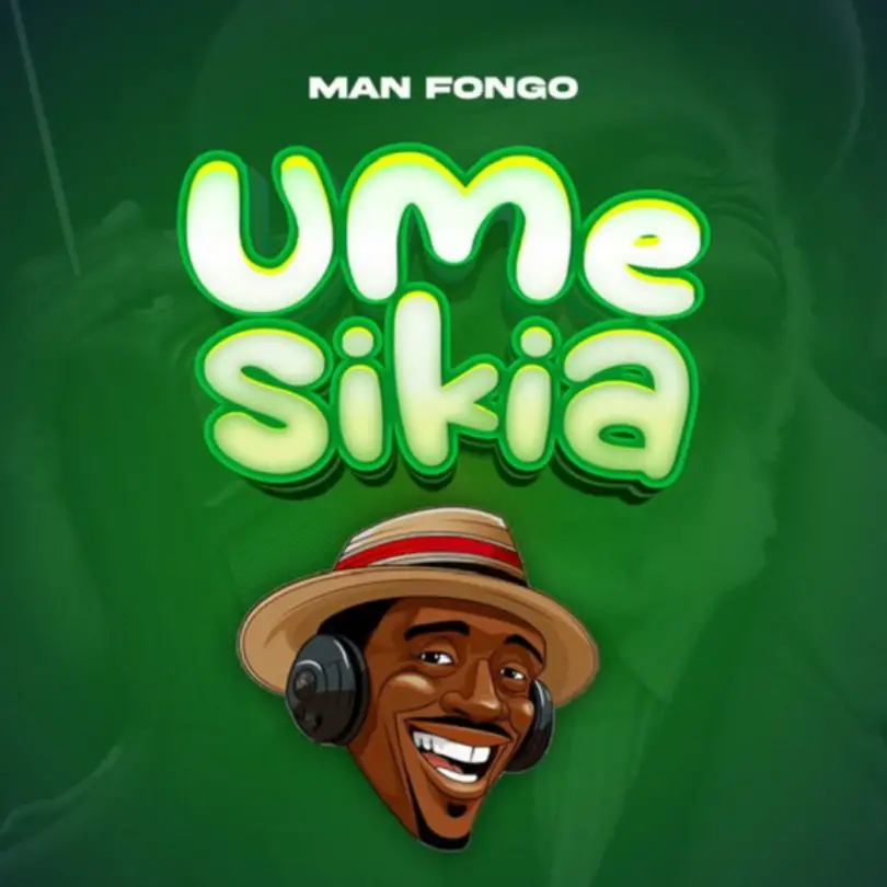 Man Fongo Umesikia