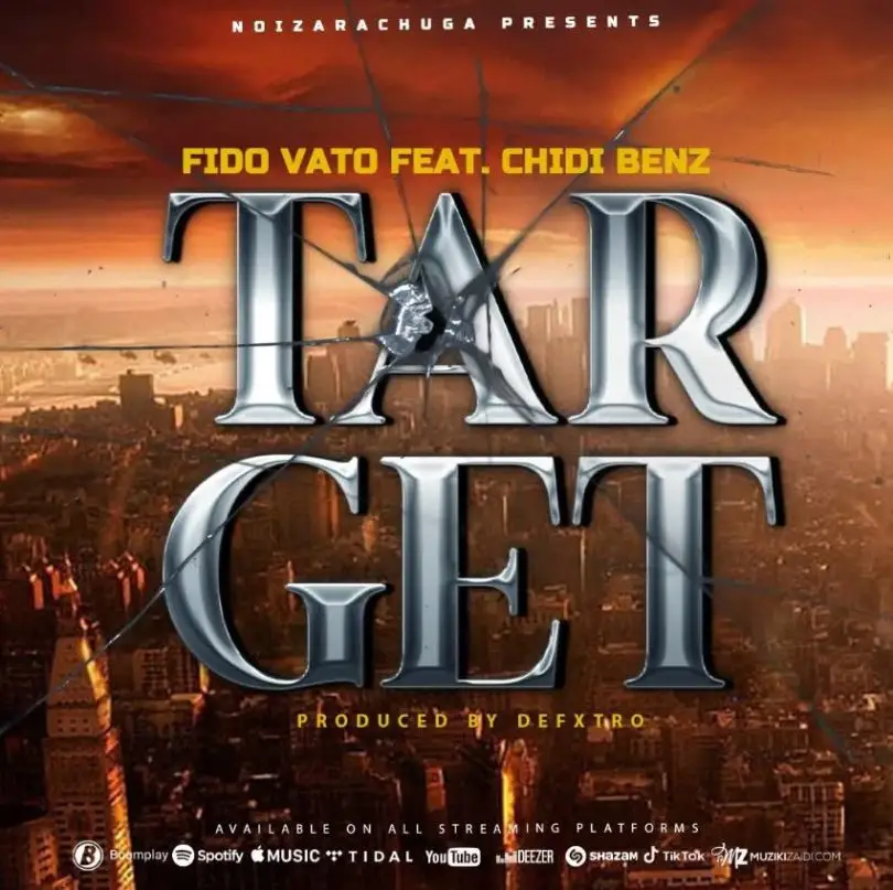 fido vato ft chidi benz target