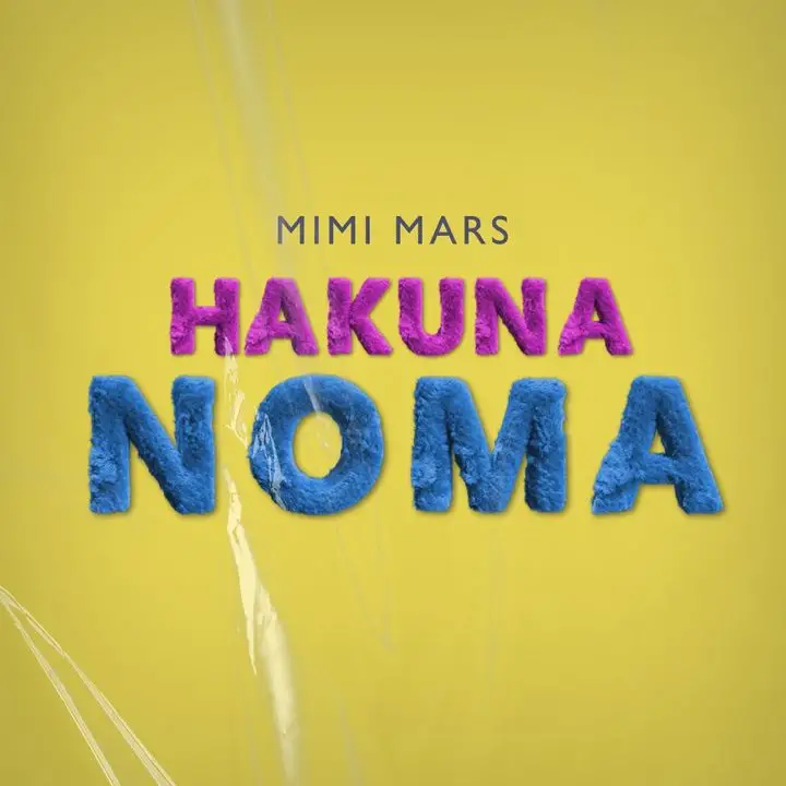 Mimi Mars Hakuna Noma