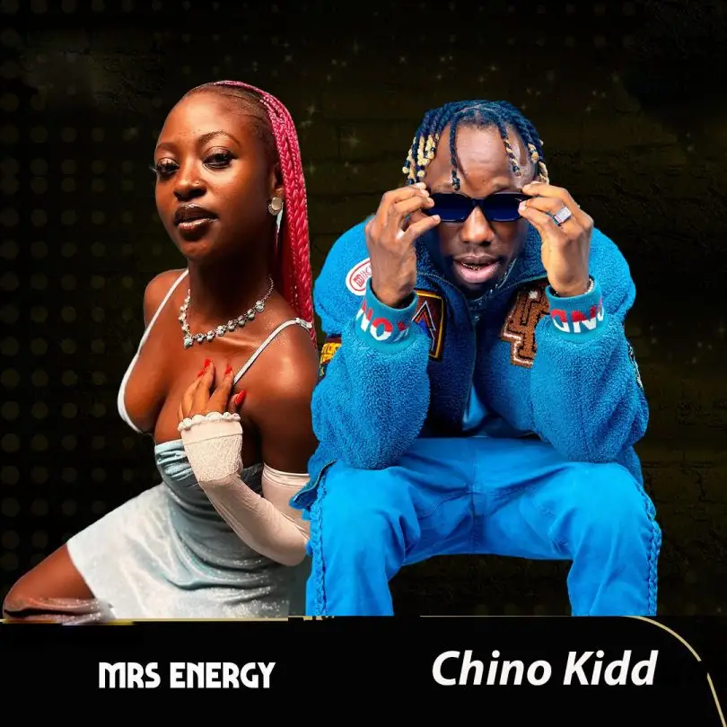 Mrs Energy Ft Chino Kidd Nimtaje