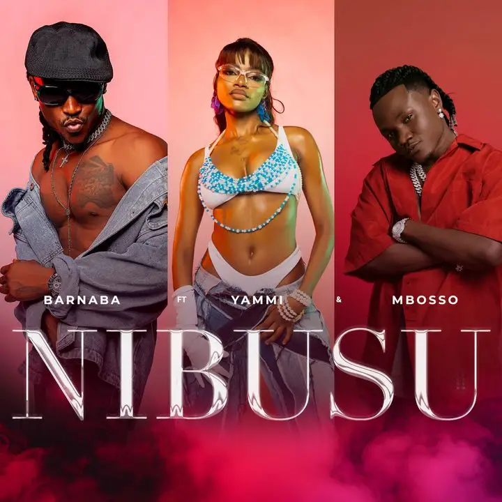 Barnaba Ft Yammi x Mbosso Nibusu