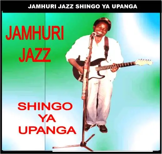 Jamhuri Jazz Band Shingo Ya Upanga