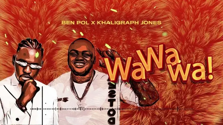 Ben Pol ft Khaligraph Jones Wa wa wa