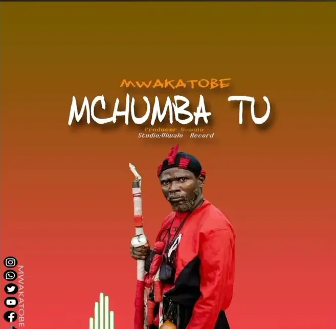 mwakatobe mchumba tuu