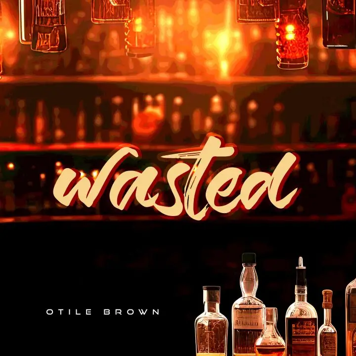 otile brown wasted