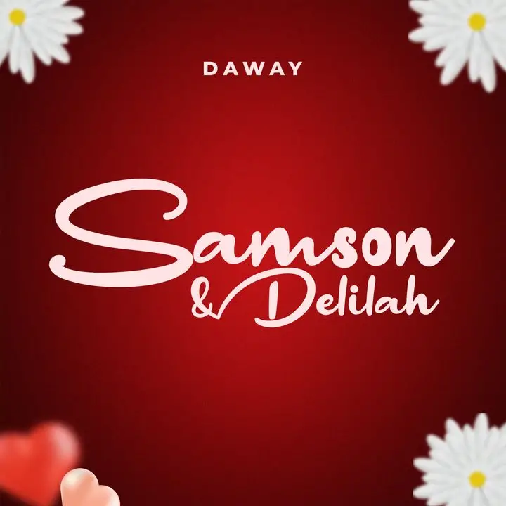 Daway Samson Delilah