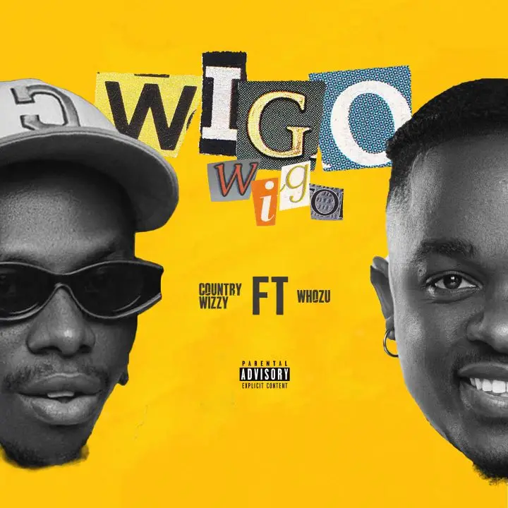 country wizzy ft whozu wigo