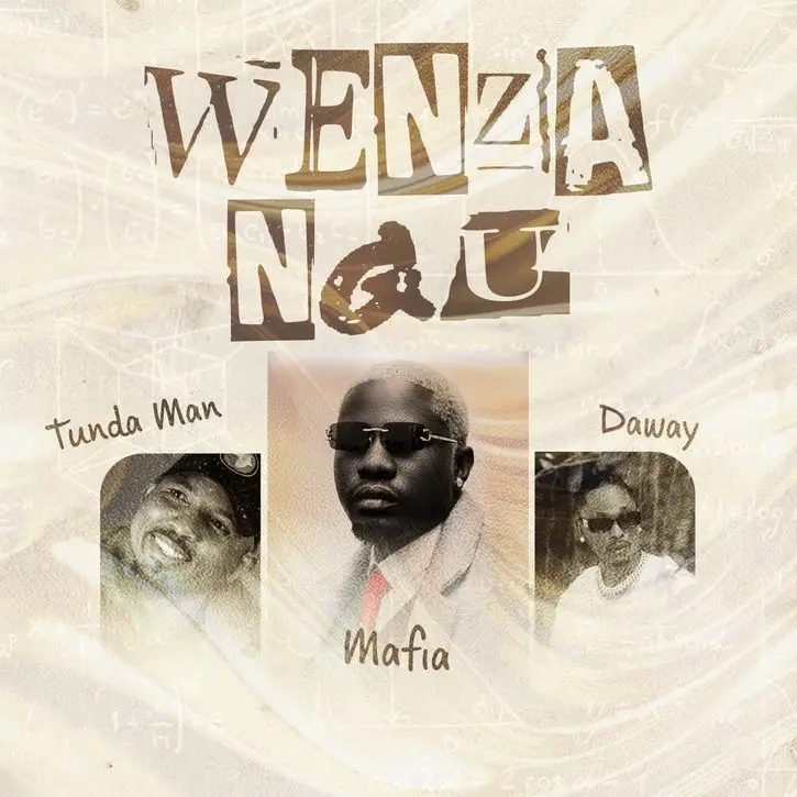 mafia ft tundaman daway wenzangu