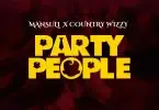 mansuli ft country wizzy party people