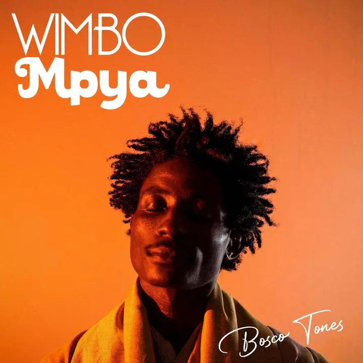 Bosco Tones Wimbo Mpya