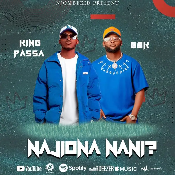 King Passa Ft B2k Najiona Nani