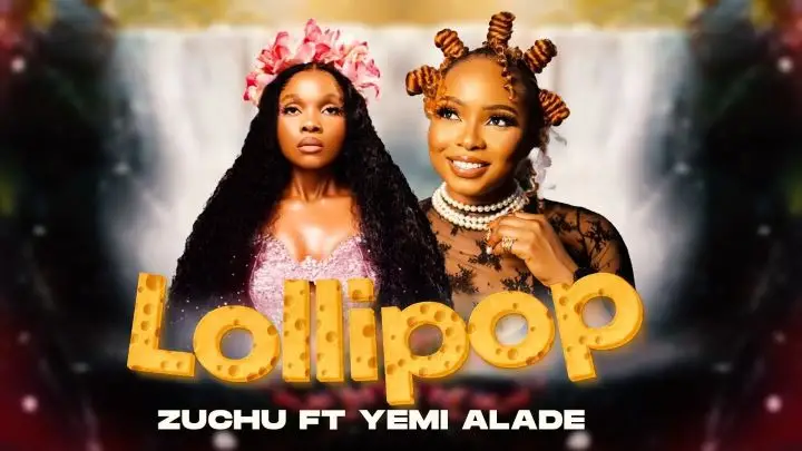 Zuchu ft Yemi Alade Lollipop