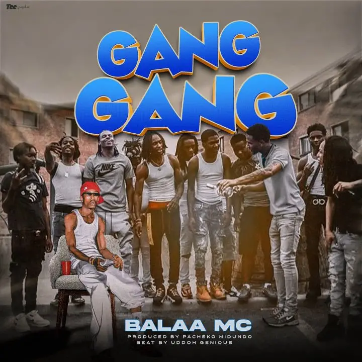 balaa mc gang gang