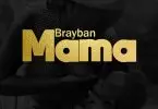 brayban mama