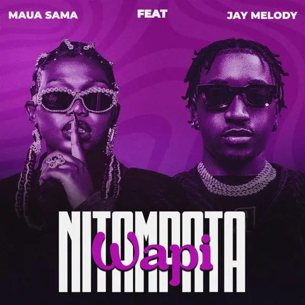 maua sama ft jay melody nitampata wapi