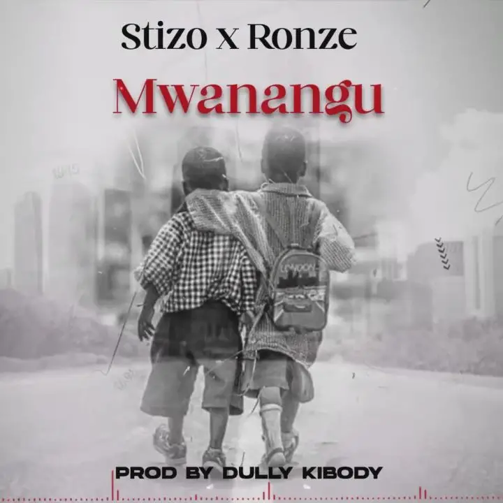 stizo x ronze mwanangu