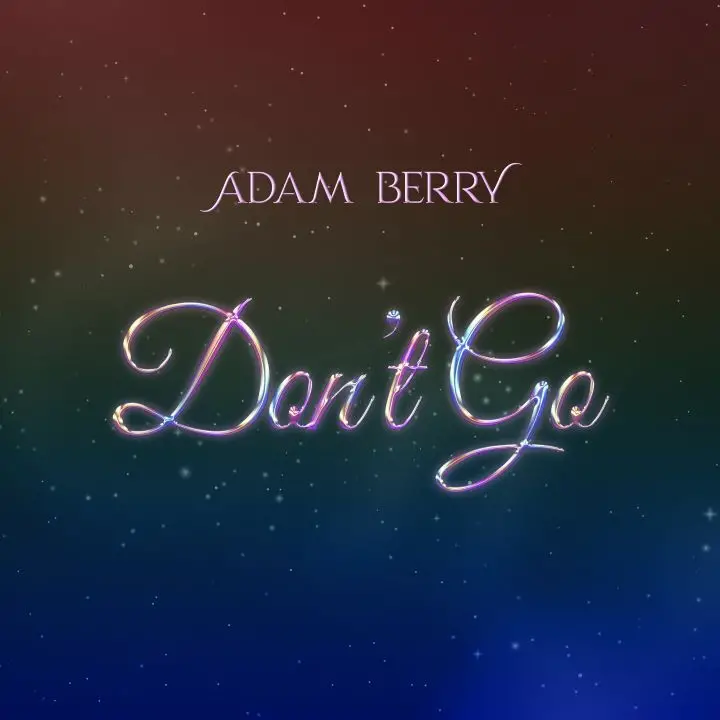 adam berry dont go