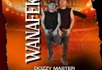 dozzy master wanafeki