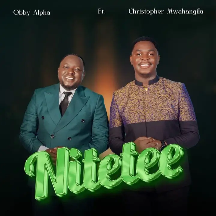 obby alpha ft christopher mwahangila ntetee